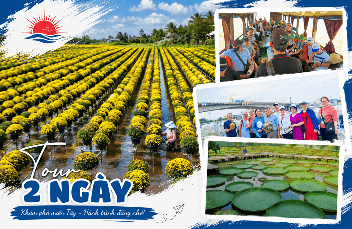 Tour Miền Tây 77: SGN – Làng Hoa Sa Đéc – Chùa Lá Sen – Cần Thơ – Ăn Tối Du Thuyền 5 Sao – Chợ Nổi Cái Răng – Vườn Trái Cây 2N1Đ. KS 3 Sao